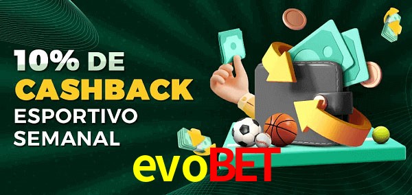 10% de bônus de cashback na evobet